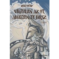 Végtelen az út, amelyen te jársz 2. rész