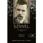 Tiszta szívvel - József Attila életregénye 1.