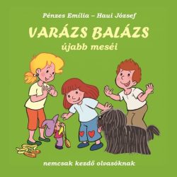 Varázs Balázs újabb meséi