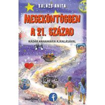 Meseköntösben a 21. század