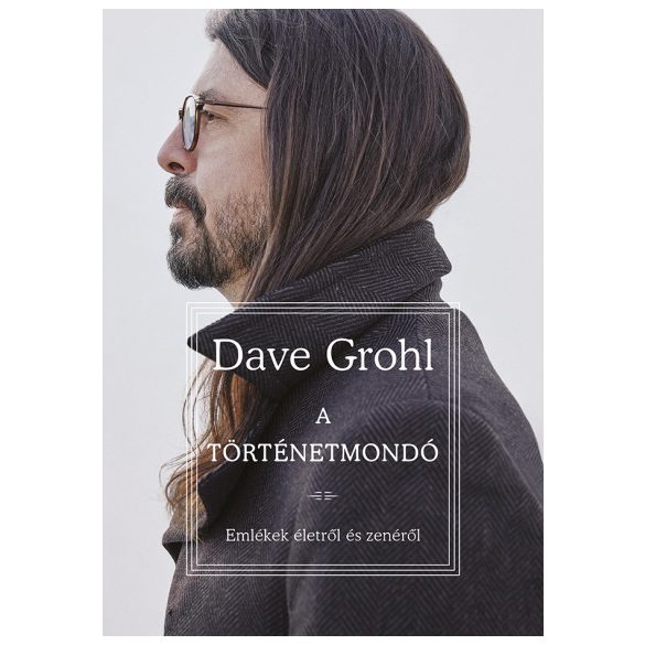 A történetmondó - Emlékek életről és zenéről