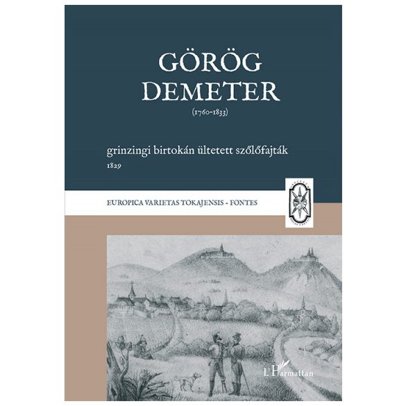 Görög Demeter grinzingi birtokán ültetett szőlőfajták, 1829