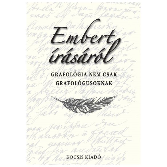 Embert írásáról - Grafológia nem csak grafológusoknak