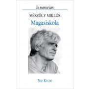 Magasiskola - In memoriam Mészöly Miklós