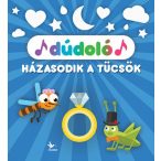 Dúdoló: Házasodik a tücsök