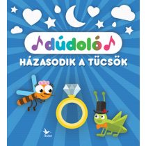 Dúdoló: Házasodik a tücsök
