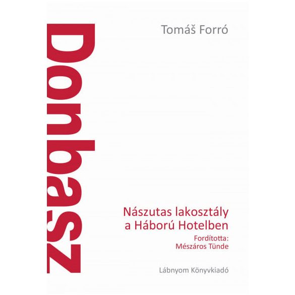 Donbasz - Nászutas lakosztály a Háború Hotelben