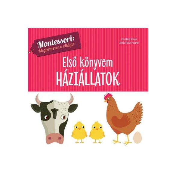 Első könyvem - Háziállatok - Montessori: Megismerem a világot