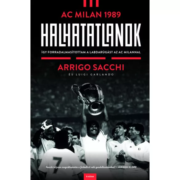 Halhatatlanok - AC Milan 1989