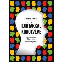 Idiótákkal körülvéve