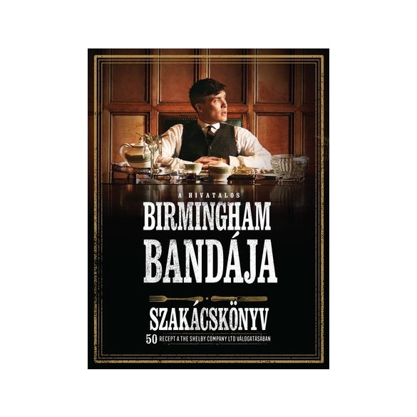 A hivatalos Birmingham bandája szakácskönyv