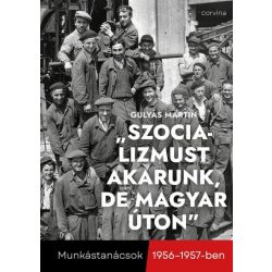 "Szocializmust akarunk, de magyar úton"