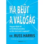 Ha beüt a valóság