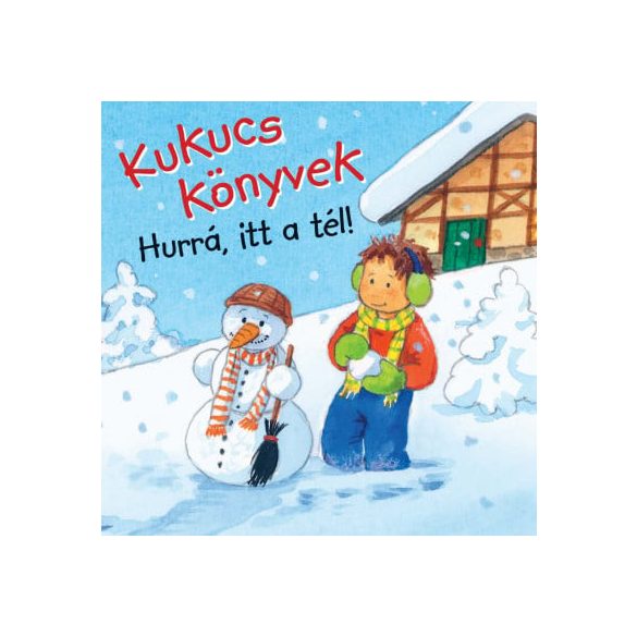 Kukucs könyvek - Hurrá, itt a tél!