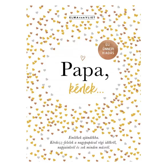 Papa, kérlek...