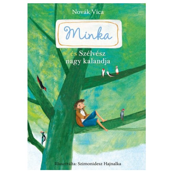 Minka és Szélvész nagy kalandja (Minka 3.)