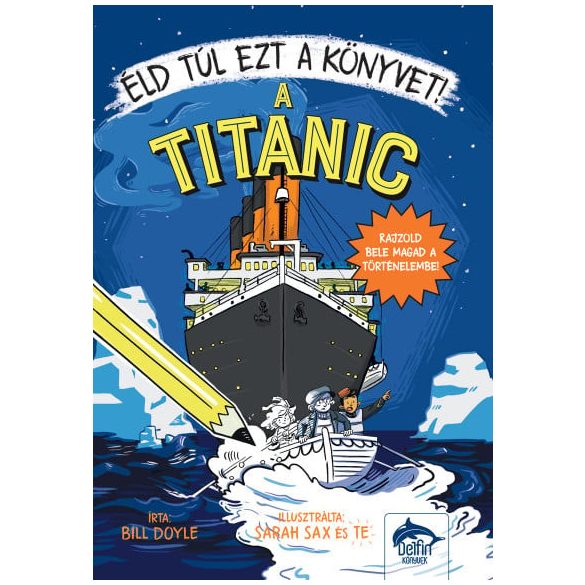 Éld túl ezt a könyvet! - A Titanic