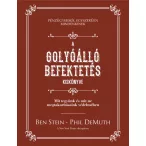   A golyóálló befektetés kiskönyve - Mit tegyünk és mit ne megtakarításaink védelmében