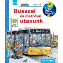 Busszal és metróval utazunk - Mit? Miért? Hogyan? Mini