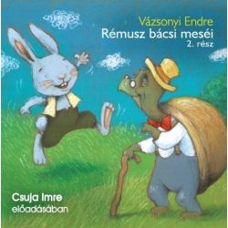 Rémusz bácsi meséi 2. rész - Hangoskönyv