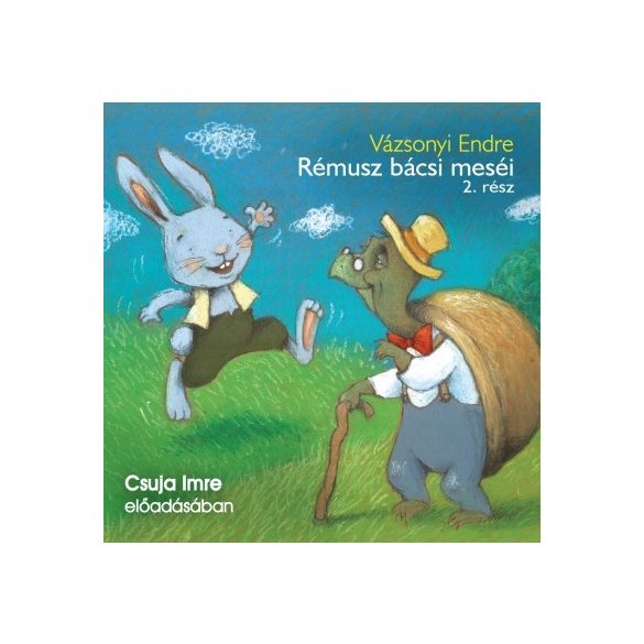 Rémusz bácsi meséi 2. rész - Hangoskönyv