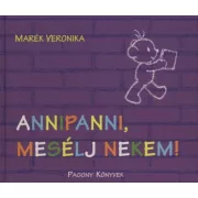Annipanni, mesélj nekem!