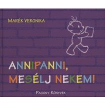 Annipanni, mesélj nekem!