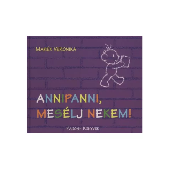 Annipanni, mesélj nekem!