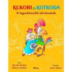 Kukori és Kotkoda - A legvidámabb történetek
