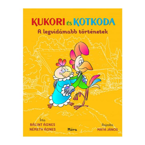 Kukori és Kotkoda - A legvidámabb történetek