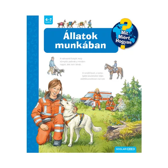 Állatok munkában - Mit? Miért? Hogyan?