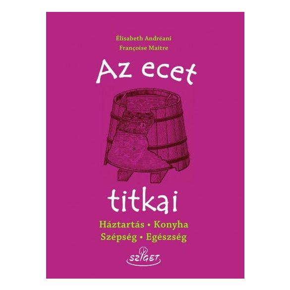 Az ecet titkai