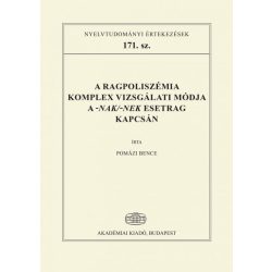   A ragpoliszémia komplex vizsgálati módja a -nak/-nek esetrag kapcsán