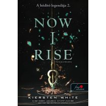 Now I Rise - Felemelkedés ( A hódító legendája 2.)