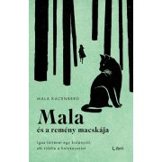   Mala és a remény macskája - Igaz történet egy kislányról, aki túlélte a holokausztot