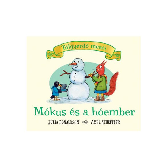 Mókus és a hóember - Tölgyerdő meséi