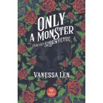 Only a Monster - Csak egy szörnyeteg