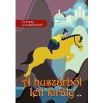 A huszárból lett király