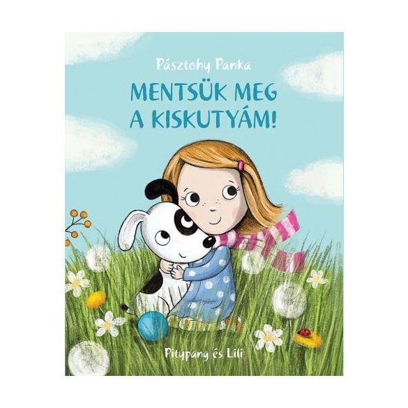 Mentsük meg a kiskutyám!