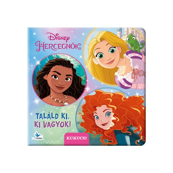Találd ki, ki vagyok! - Disney Hercegnők