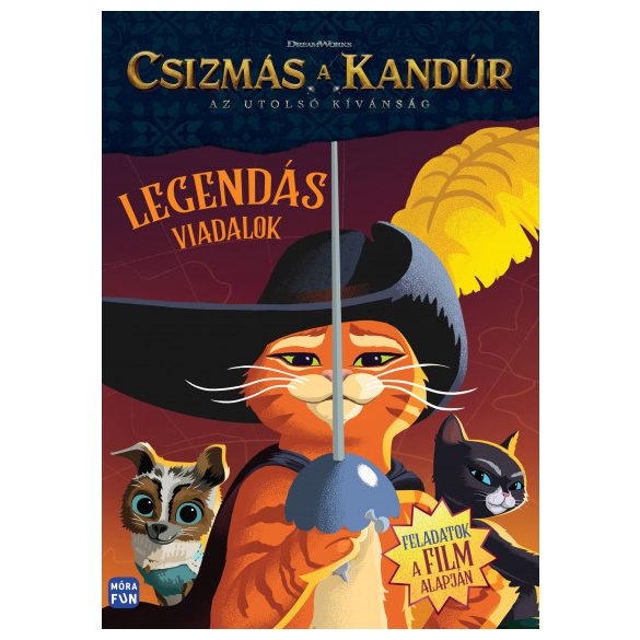 Csizmás, a kandúr - Az utolsó kívánság - Legendás viadalok