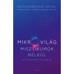 Mikrovilág misztikumok nélkül és a harmadik kvantálás