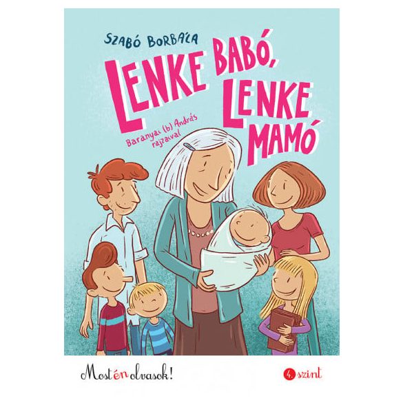 Lenke Babó, Lenke Mamó