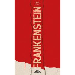 Frankenstein, avagy a modern Prométheusz