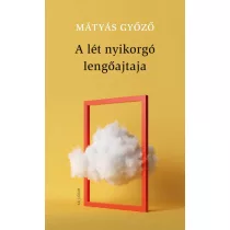 A lét nyikorgó lengőajtaja