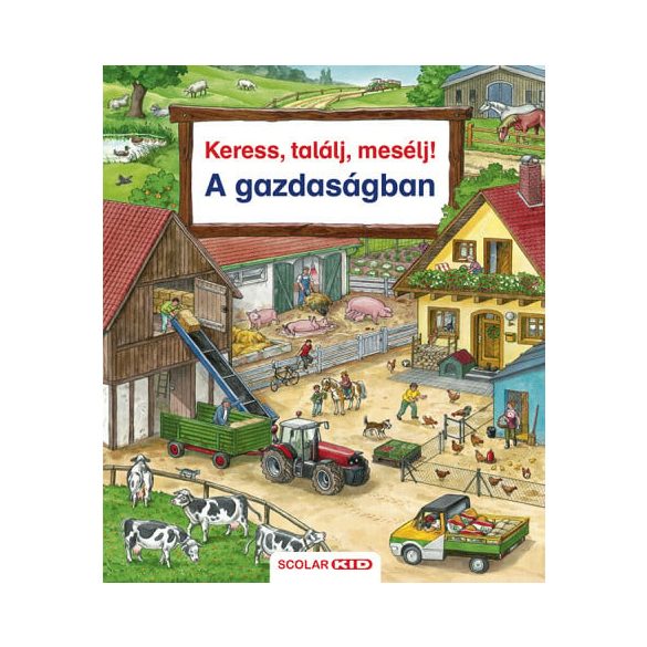 Keress, találj, mesélj! - A gazdaságban