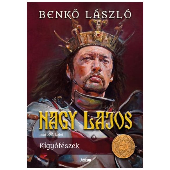 Nagy Lajos II. - Kígyófészek