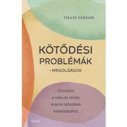 Kötődési problémák - Megoldások