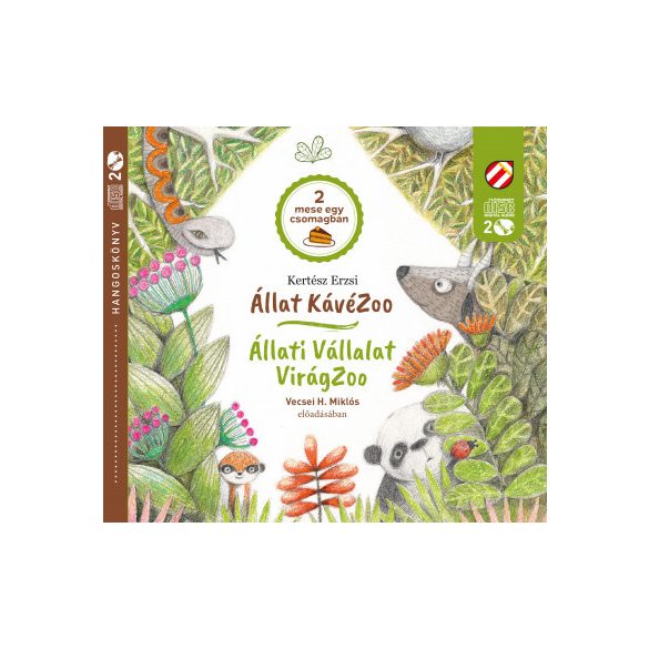 Állat KávéZoo - Állati Vállalat - VirágZoo - Hangoskönyv
