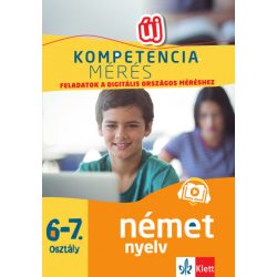  Kompetenciamérés: Feladatok a digitális országos méréshez - Német nyelv 6-7. osztály - 100 mintafeladat a felkészülést segítő applikációval